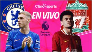 Chelsea vs Liverpool, en vivo la Premier League: Resultado y goles del juego de la jornada 35, al momento
